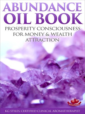 cover image of Abundance Oil Book--Prosperity Consciousness for Money & Wealth Attraction
